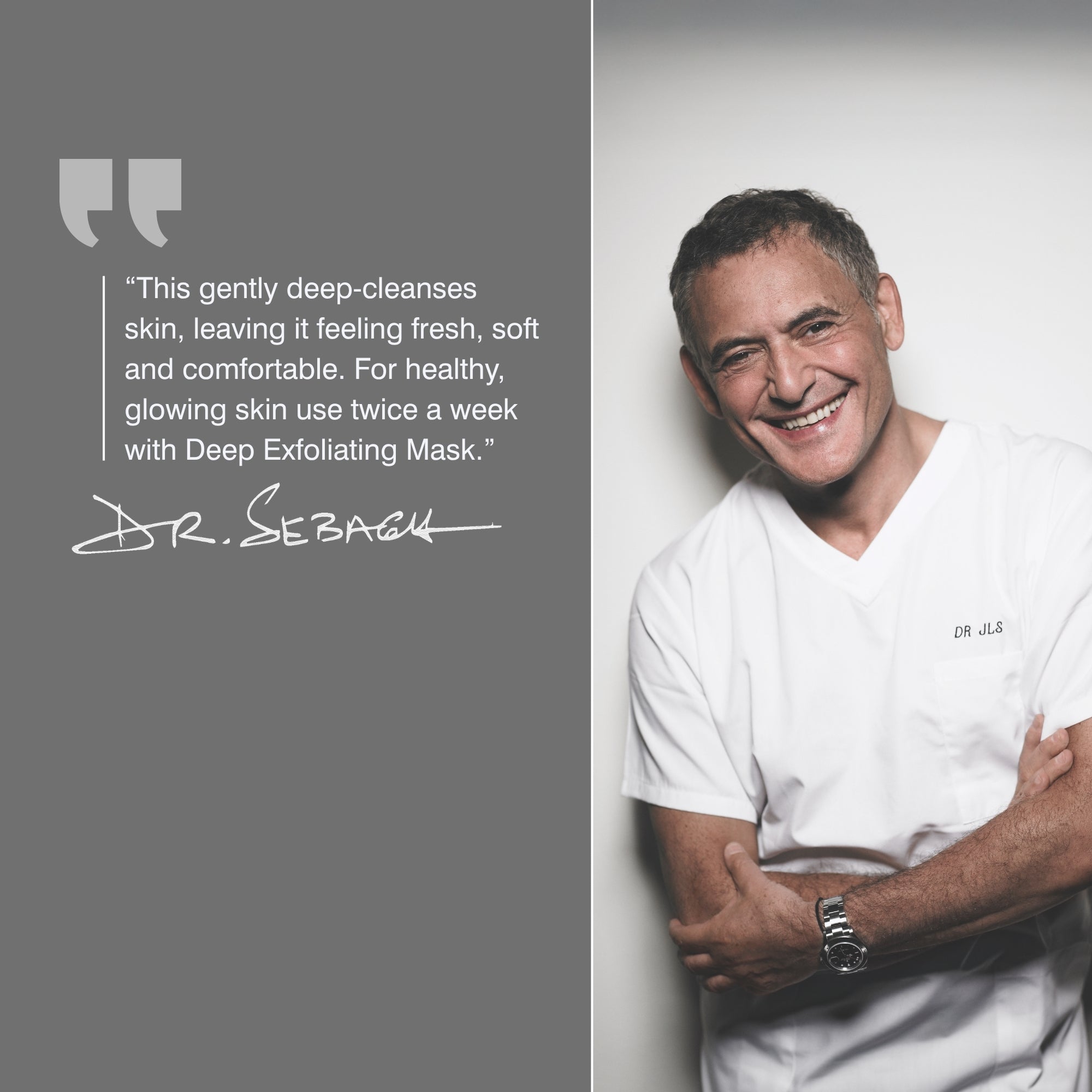 A promotional graphic split into two sections: the left side is a dark gray text panel with a quote from Dr Sebagh about Dr Sebagh's Foaming Cleanser: deep cleansing skin and a signature reading DrSebagh, while the right side shows Dr Sebagh in white medical scrubs leaning against a light wall.
