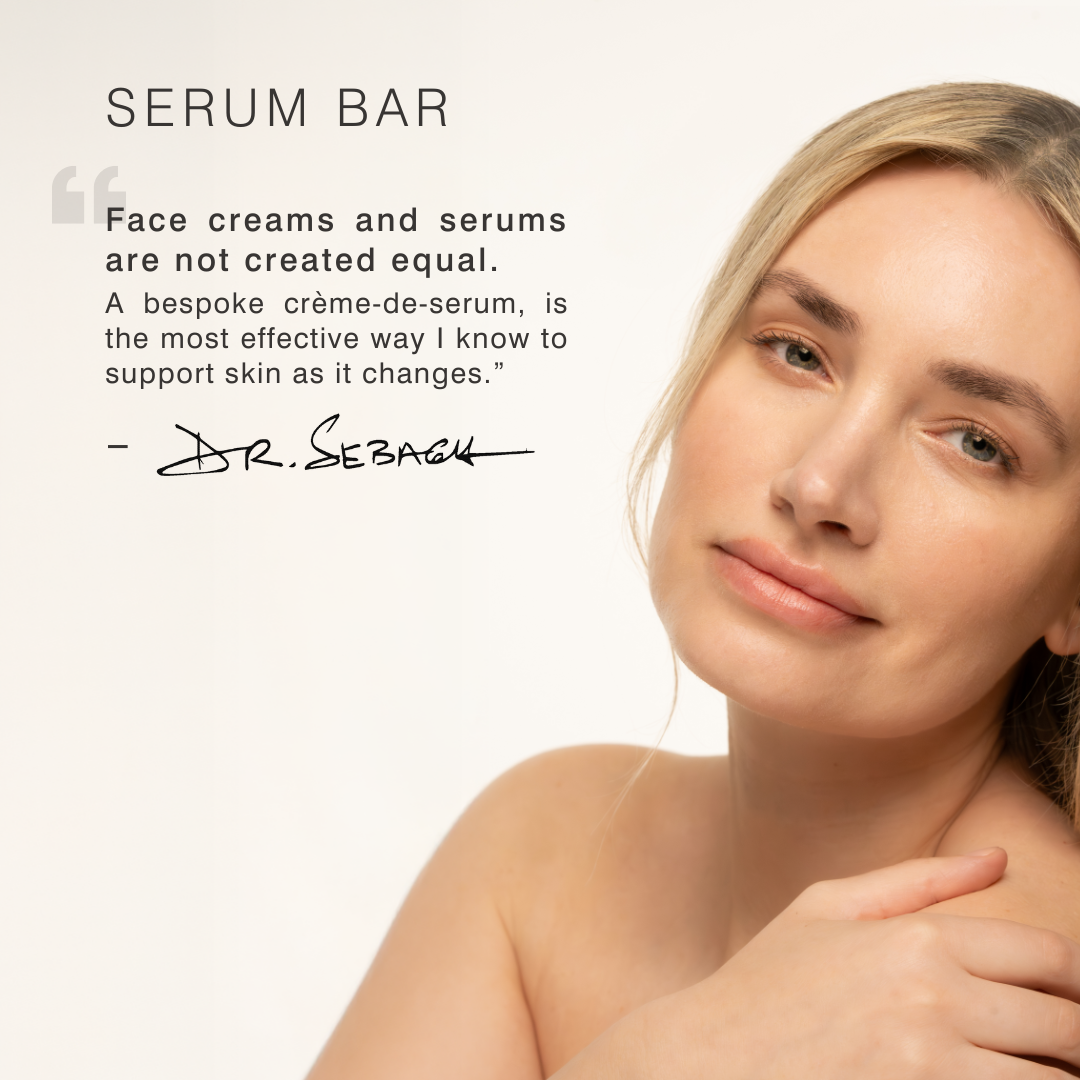 Dr Sebagh Serum Bar with quote from Dr Sebagh highlighting personalised skincare philosophy and how skin needs change over time.