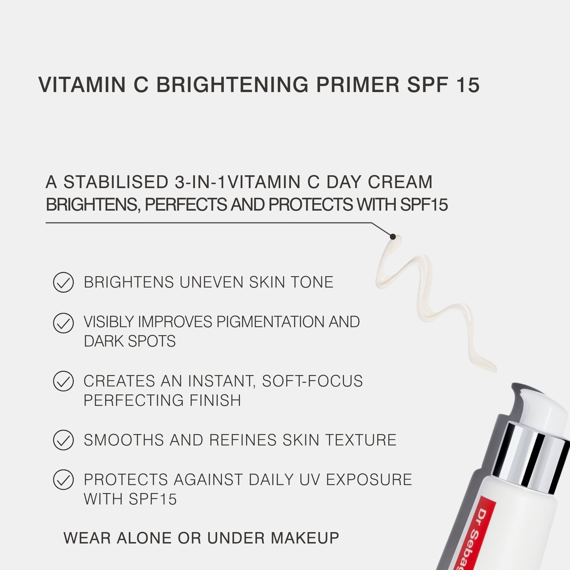 Promotional graphic for Dr Sebagh Vitamin C Brightening Primer SPF 15, featuring text describing its skin-brightening and SPF protection benefits alongside a partial view of the white and silver cosmetic tube with a red label.