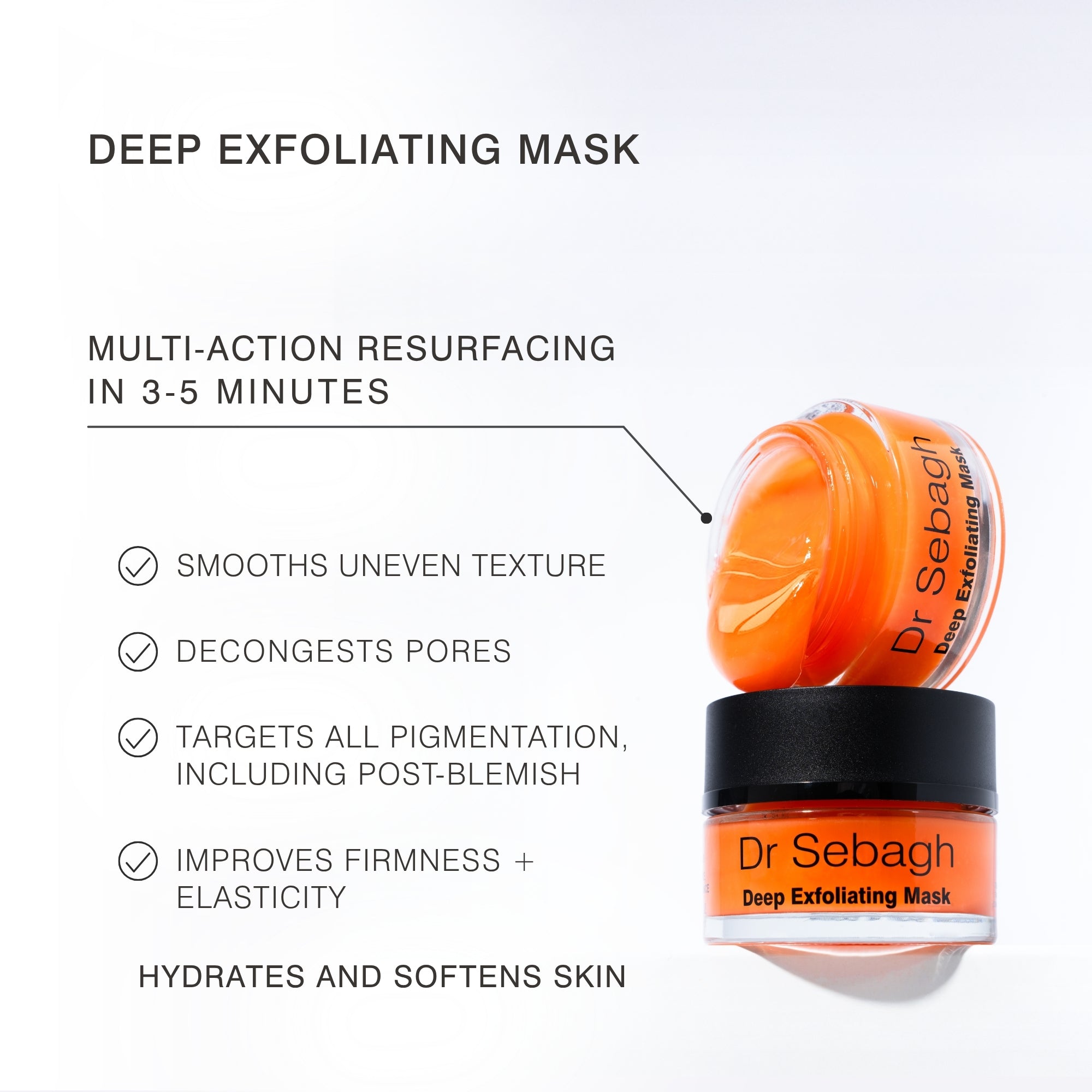 Dr Sebagh Deep Exfoliating Mask displayed with 'multi-action resurfacing in 3-5 minutes: combining hydration with exfoliation. 