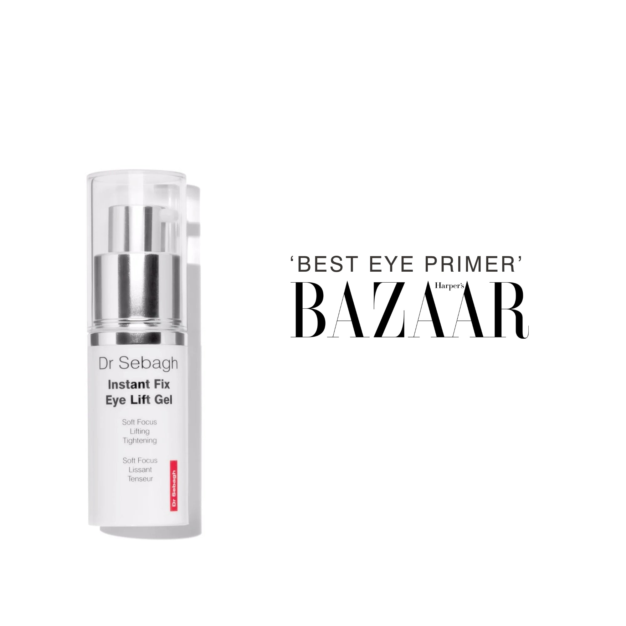 Dr Sebagh Instant Fix Eye Lift Gel Awarded 'Best Eye Primer' by Harper's Bazaar